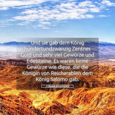 Picture 05 - 2 Chronik 9:9 LUTH1912 - Und sie gab dem König hundertundzwanzig Zentner - Bible Verse Picture
