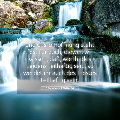 Picture 05 - 2 Korinther 1:7 LUTH1912 - und unsre Hoffnung steht fest für euch, dieweil - Bible Verse Picture