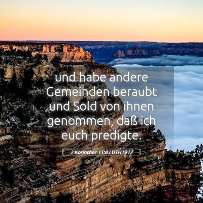 Picture 05 - 2 Korinther 11:8 LUTH1912 - und habe andere Gemeinden beraubt und Sold von - Bible Verse Picture