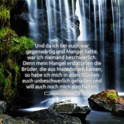 Picture 05 - 2 Korinther 11:9 LUTH1912 - Und da ich bei euch war gegenwärtig und Mangel - Bible Verse Picture