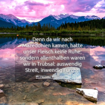 Picture 05 - 2 Korinther 7:5 LUTH1912 - Denn da wir nach Mazedonien kamen, hatte unser - Bible Verse Picture