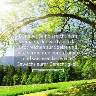Picture 05 - 2 Korinther 9:10 LUTH1912 - Der aber Samen reicht dem Säemann, der wird auch - Bible Verse Picture