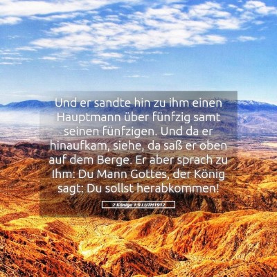 Picture 05 - 2 Könige 1:9 LUTH1912 - Und er sandte hin zu ihm einen Hauptmann über - Bible Verse Picture