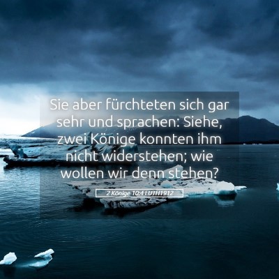 Picture 05 - 2 Könige 10:4 LUTH1912 - Sie aber fürchteten sich gar sehr und sprachen: - Bible Verse Picture