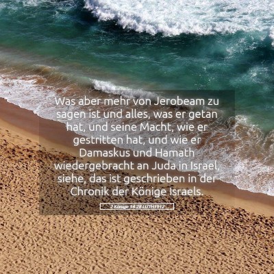 Picture 05 - 2 Könige 14:28 LUTH1912 - Was aber mehr von Jerobeam zu sagen ist und - Bible Verse Picture