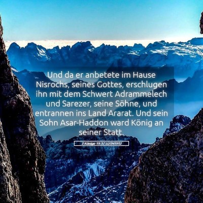 Picture 05 - 2 Könige 19:37 LUTH1912 - Und da er anbetete im Hause Nisrochs, seines - Bible Verse Picture