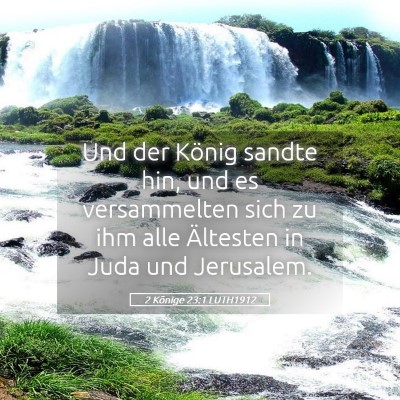 Picture 05 - 2 Könige 23:1 LUTH1912 - Und der König sandte hin, und es versammelten - Bible Verse Picture