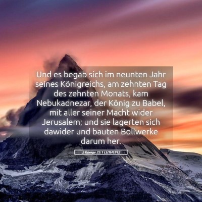 Picture 05 - 2 Könige 25:1 LUTH1912 - Und es begab sich im neunten Jahr seines - Bible Verse Picture