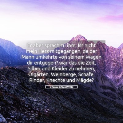 Picture 05 - 2 Könige 5:26 LUTH1912 - Er aber sprach zu ihm: Ist nicht mein Herz - Bible Verse Picture