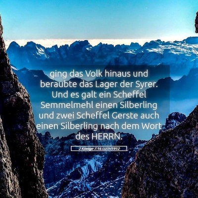 Picture 05 - 2 Könige 7:16 LUTH1912 - ging das Volk hinaus und beraubte das Lager der - Bible Verse Picture