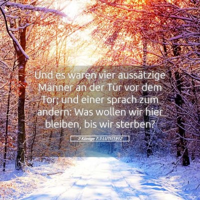 Picture 05 - 2 Könige 7:3 LUTH1912 - Und es waren vier aussätzige Männer an der Tür - Bible Verse Picture