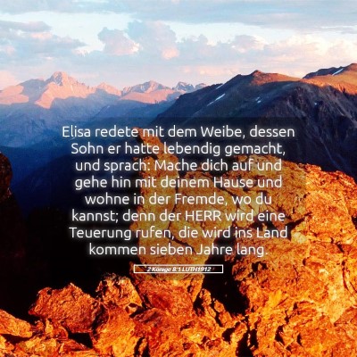 Picture 05 - 2 Könige 8:1 LUTH1912 - Elisa redete mit dem Weibe, dessen Sohn er hatte - Bible Verse Picture