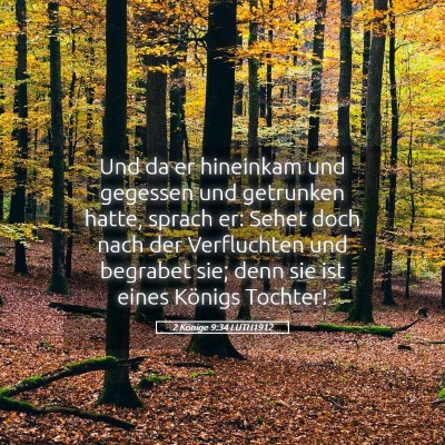 Picture 05 - 2 Könige 9:34 LUTH1912 - Und da er hineinkam und gegessen und getrunken - Bible Verse Picture