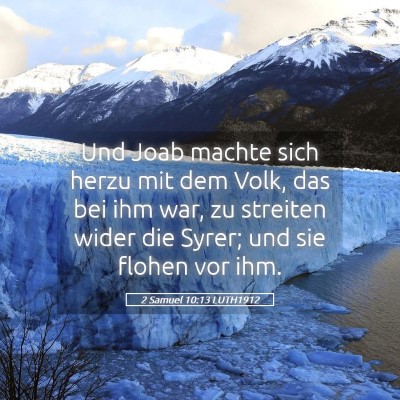 Picture 05 - 2 Samuel 10:13 LUTH1912 - Und Joab machte sich herzu mit dem Volk, das bei - Bible Verse Picture