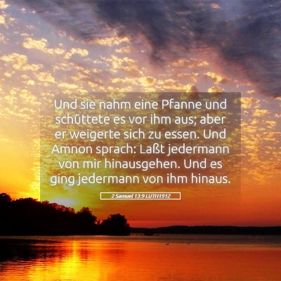 Picture 05 - 2 Samuel 13:9 LUTH1912 - Und sie nahm eine Pfanne und schüttete es vor - Bible Verse Picture