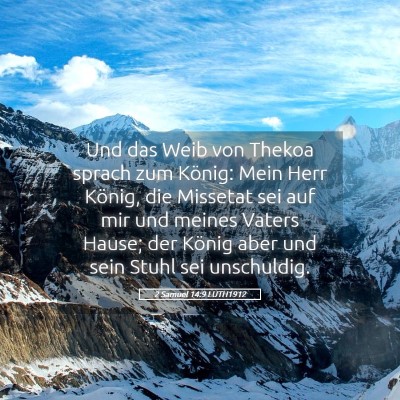 Picture 05 - 2 Samuel 14:9 LUTH1912 - Und das Weib von Thekoa sprach zum König: Mein - Bible Verse Picture