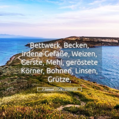 Picture 05 - 2 Samuel 17:28 LUTH1912 - Bettwerk, Becken, irdene Gefäße, Weizen, - Bible Verse Picture