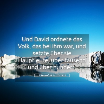 Picture 05 - 2 Samuel 18:1 LUTH1912 - Und David ordnete das Volk, das bei ihm war, und - Bible Verse Picture