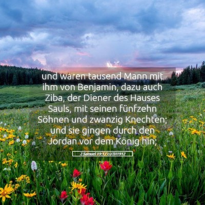 Picture 05 - 2 Samuel 19:17 LUTH1912 - und waren tausend Mann mit ihm von Benjamin, dazu - Bible Verse Picture
