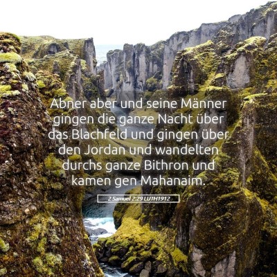 Picture 05 - 2 Samuel 2:29 LUTH1912 - Abner aber und seine Männer gingen die ganze - Bible Verse Picture