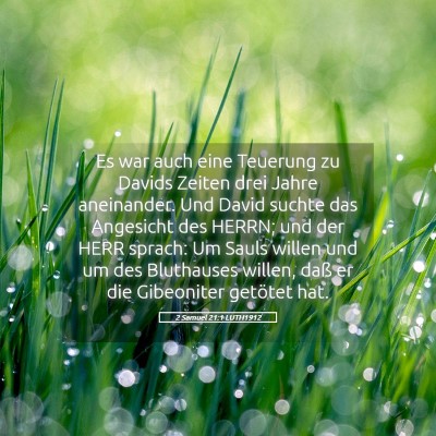 Picture 05 - 2 Samuel 21:1 LUTH1912 - Es war auch eine Teuerung zu Davids Zeiten drei - Bible Verse Picture