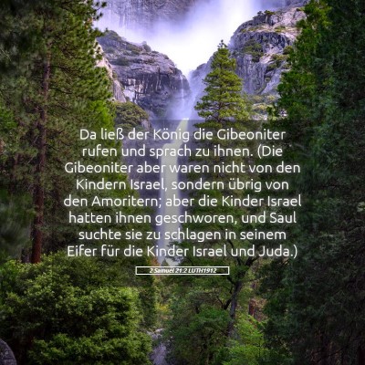 Picture 05 - 2 Samuel 21:2 LUTH1912 - Da ließ der König die Gibeoniter rufen und - Bible Verse Picture