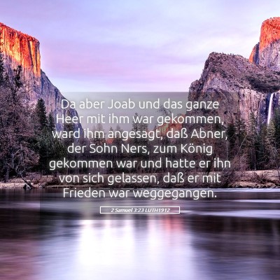 Picture 05 - 2 Samuel 3:23 LUTH1912 - Da aber Joab und das ganze Heer mit ihm war - Bible Verse Picture