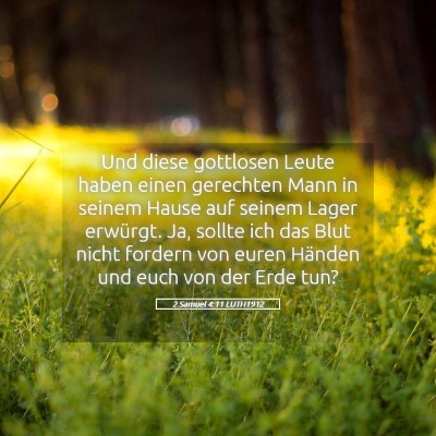 Picture 05 - 2 Samuel 4:11 LUTH1912 - Und diese gottlosen Leute haben einen gerechten - Bible Verse Picture