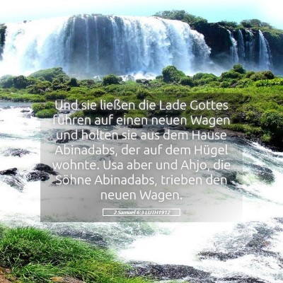 Picture 05 - 2 Samuel 6:3 LUTH1912 - Und sie ließen die Lade Gottes führen auf einen - Bible Verse Picture