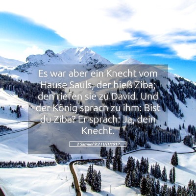 Picture 05 - 2 Samuel 9:2 LUTH1912 - Es war aber ein Knecht vom Hause Sauls, der hieß - Bible Verse Picture