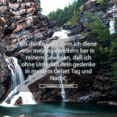 Picture 05 - 2 Timotheus 1:3 LUTH1912 - Ich danke Gott, dem ich diene von meinen - Bible Verse Picture