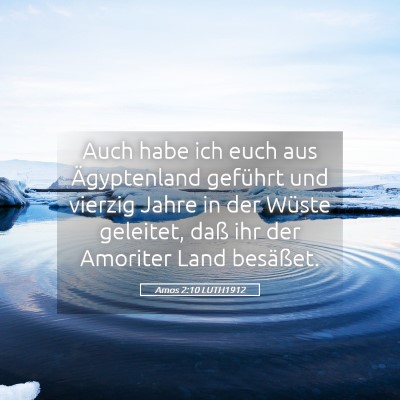 Picture 05 - Amos 2:10 LUTH1912 - Auch habe ich euch aus Ägyptenland geführt und - Bible Verse Picture
