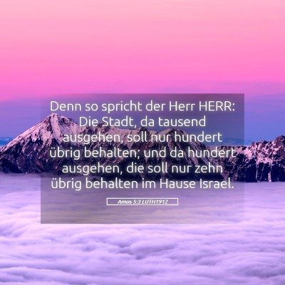 Picture 05 - Amos 5:3 LUTH1912 - Denn so spricht der Herr HERR: Die Stadt, da - Bible Verse Picture