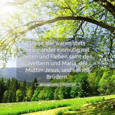 Picture 05 - Apostelgeschichte 1:14 LUTH1912 - Diese alle waren stets beieinander einmütig mit - Bible Verse Picture