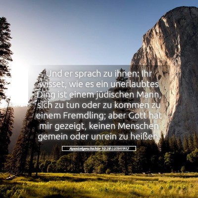 Picture 05 - Apostelgeschichte 10:28 LUTH1912 - Und er sprach zu ihnen: Ihr wisset, wie es ein - Bible Verse Picture