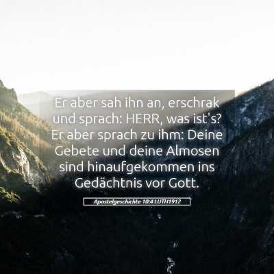 Picture 05 - Apostelgeschichte 10:4 LUTH1912 - Er aber sah ihn an, erschrak und sprach: HERR, - Bible Verse Picture