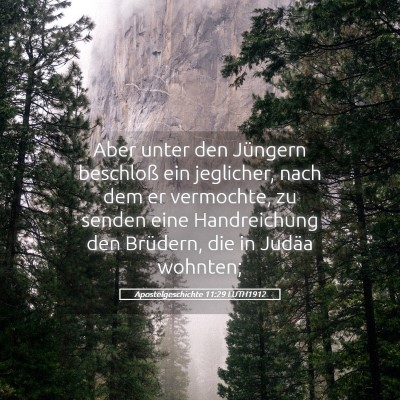 Picture 05 - Apostelgeschichte 11:29 LUTH1912 - Aber unter den Jüngern beschloß ein jeglicher, - Bible Verse Picture