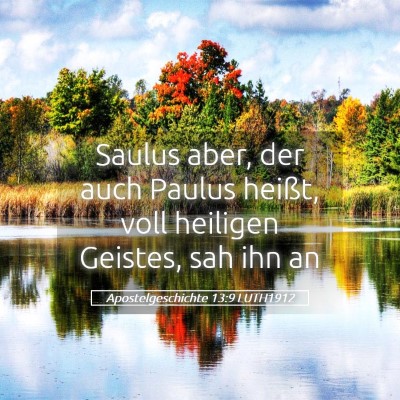 Picture 05 - Apostelgeschichte 13:9 LUTH1912 - Saulus aber, der auch Paulus heißt, voll - Bible Verse Picture