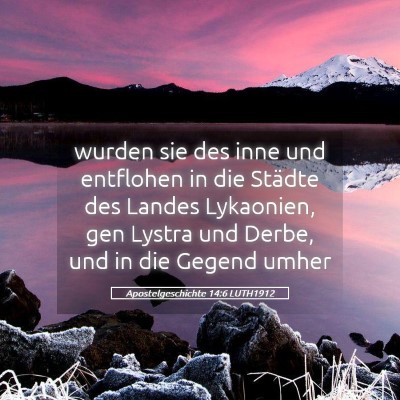 Picture 05 - Apostelgeschichte 14:6 LUTH1912 - wurden sie des inne und entflohen in die Städte - Bible Verse Picture