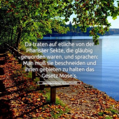 Picture 05 - Apostelgeschichte 15:5 LUTH1912 - Da traten auf etliche von der Pharisäer Sekte, - Bible Verse Picture