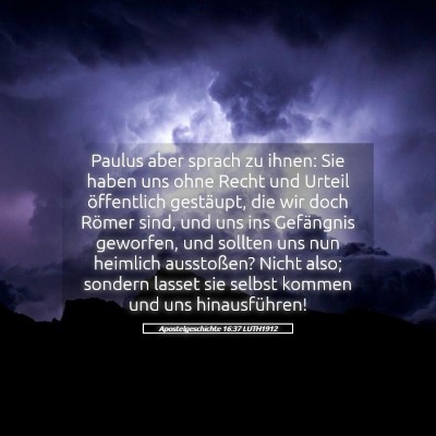 Picture 05 - Apostelgeschichte 16:37 LUTH1912 - Paulus aber sprach zu ihnen: Sie haben uns ohne - Bible Verse Picture
