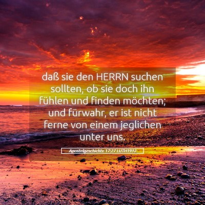 Picture 05 - Apostelgeschichte 17:27 LUTH1912 - daß sie den HERRN suchen sollten, ob sie doch - Bible Verse Picture