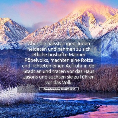 Picture 05 - Apostelgeschichte 17:5 LUTH1912 - Aber die halsstarrigen Juden neideten und nahmen - Bible Verse Picture