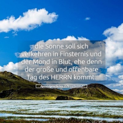 Picture 05 - Apostelgeschichte 2:20 LUTH1912 - die Sonne soll sich verkehren in Finsternis und - Bible Verse Picture