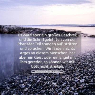 Picture 05 - Apostelgeschichte 23:9 LUTH1912 - Es ward aber ein großes Geschrei; und die - Bible Verse Picture