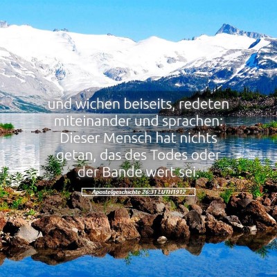 Picture 05 - Apostelgeschichte 26:31 LUTH1912 - und wichen beiseits, redeten miteinander und - Bible Verse Picture