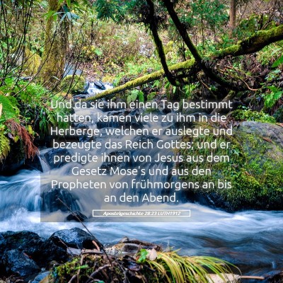 Picture 05 - Apostelgeschichte 28:23 LUTH1912 - Und da sie ihm einen Tag bestimmt hatten, kamen - Bible Verse Picture