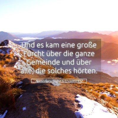 Picture 05 - Apostelgeschichte 5:11 LUTH1912 - Und es kam eine große Furcht über die ganze - Bible Verse Picture