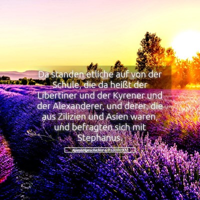 Picture 05 - Apostelgeschichte 6:9 LUTH1912 - Da standen etliche auf von der Schule, die da - Bible Verse Picture