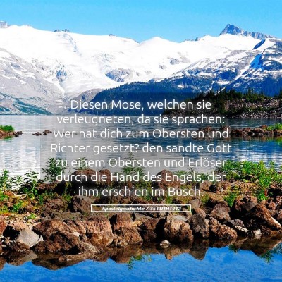 Picture 05 - Apostelgeschichte 7:35 LUTH1912 - Diesen Mose, welchen sie verleugneten, da sie - Bible Verse Picture